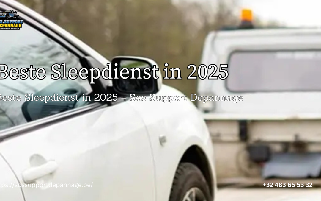 Beste Sleepdienst in 2025 – Sos Support Depannage